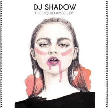 DJ Shadow - The Liquid Amber EP (2014)