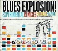 Jon Spencer Blues Explosion - Experimental Remixes (1995)