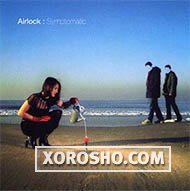 Airlock "Symptomatic" (2004) / trip-hop