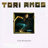 Tori Amos - "Little Earthquakes" 1992 / emotional