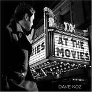 Dave Koz "At the Movies" (2007)