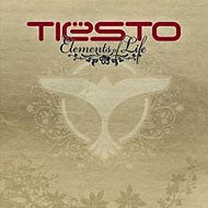 DJ Tiesto "Element of Life" (2007) / trance