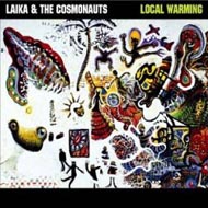 Laika "Local Warming" (2004) rock