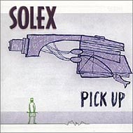 Solex "Pick Up" 1999 / indie-electronica