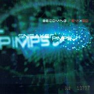 Sneaker Pimps "Becoming Remixed" (1998) / remixes