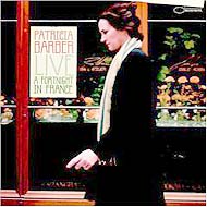 Patricia Barber "Live: A Fortnight in France" [LIVE] (2004) / jazz