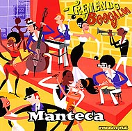 Manteca "Tremendo Boogaloo" (2007) / latin, soul