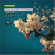 VA "Camino Blue Ten Short Stories" (2007) atmosperic, soulful drum & bass