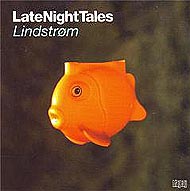 VA - Late Night Tales "Lindstrom" (2007) / lo-fi