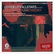 Lo Fidelity Allstars "Abstract Funk Theory" (2003) / big-beat, techno, hip-hop, pop