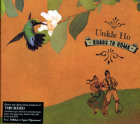 Unkle Ho "Roads to Roma" (2005) / folk, brokenbeats, hip-hop, beat