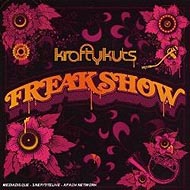 Krafty Kuts "Freakshow" (2006) / funky breakbeats