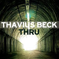 Thavius Beck "Thru" (2006) hip-hop, electronic