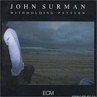 John Surman "Withholding Pattern" (1984) / jazz, ECM, lossless