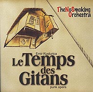 The No Smoking Orchestra "Le temps des gitans" (2007)