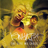 ISWHAT?! "The Life We Chose" (2006) / jazz, hip-hop, beatboxing