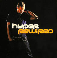 Hyper "Rewired" (2007) / breaks, breakbeat