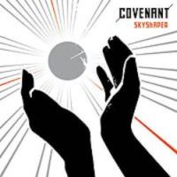 COVENANT - «Skyshaper» 2006/EBM, Industrial, Syntie-Pop