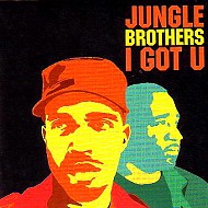 Jungle Brothers - I Got You (2006) / Oldschool Hip-Hop, Breakbeat, Big Beat