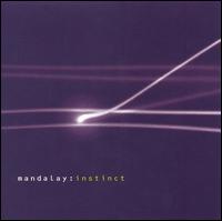 Mandalay "Instinct" 2000 / trip-hop