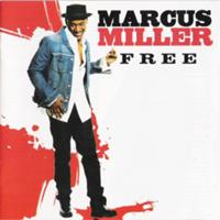 Marcus Miller - Free [2007]/ funk, fusion