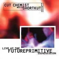 Cut Chemist meets Shortkut - Live At The Future Primitive Soundsession Version 1.1 (1998) / Hip-Hop, Oldskool, Turntabilism, Beats
