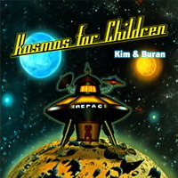 Ким и Буран "Kosmos For Children" (2004) Советский Downtempo Lounge