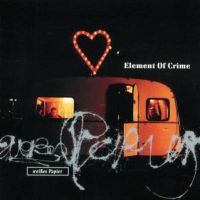 Element of Crime "Wei&#223;es Papier" 1993 /pop rock/post rock/german chanson