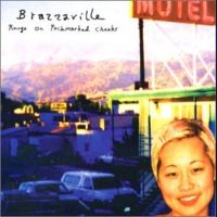 Brazzaville " Rouge on Pockmarked Cheeks" 2002/indie/pop/alternative rock