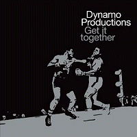 Dynamo Productions - Get It Together (2004) / Funky Breaks