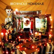 Brownout "Homenaje" (2008) / latin fank