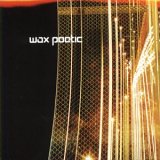 Wax Poetic - Wax Poetic (2000) / future jazz