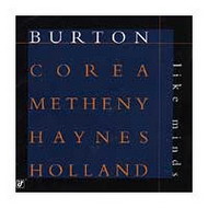 Burton/Corea/Metheny/Haynes/Holland «Like Minds» (1998) / jazz