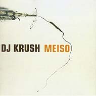 DJ Krush "Meiso" (1996) / hip-hop