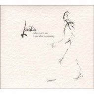 Laika «Wherever I Am I Am What Is Missing» (2003) / trip-hop