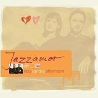 Jazzamor "Lazy Sunday Afternoon"(2002)latino-lounge