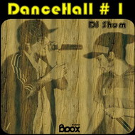 Dj Шум - DanceHall/Raggamuffin Party (2008) / Reggae, Dancehall, Dub