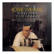 Robbie Williams "Swing When You're Winning" 2001