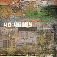 40 Winks - The lucid effect (2008) / jazzy downtempo, abstract hip-hop,  electronic