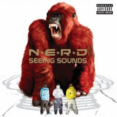 N.E.R.D "Seeing Sounds"  2008 / funky rock, hip-hop