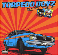 Torpedo Boyz-Headache Music (2007)/japan crazy funk