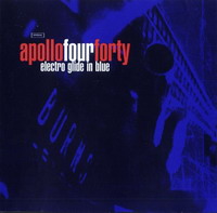 Apollo 440 - Electro Glide in Blue (1997) / Electronics, Rock, Ambient, Trip-Hop, Dance, [Re:up]