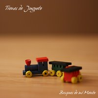 Bosques De Mi Mente - Trenes de Juguete (2007)/ Minimalism , Classical Piano
