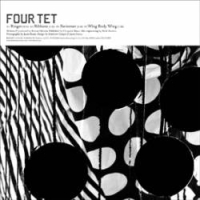 Four Tet - Ringer 2008 / Abstract, Downtempo, Minimal