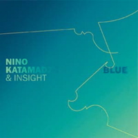 Nino Katamadze & Insight - BLUE (2008)/jazz, world