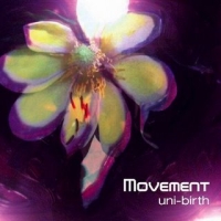 Uni-Birth - Movement (2007) / jazz, soul, funk