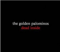 The Golden Palominos "Dead Inside" 1996 / ambient, dub, experimental