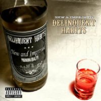 Delinquent Habits "New And Improved" (2006) / latino rap