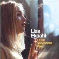 Lisa Ekdalh "Sings Salvadore Poe" [2001] /Easy listening, Jazz, Vocal Jazz