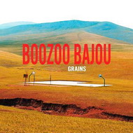 Boozoo Bajou «Grains» (2009)/ lounge, chillout, downtempo